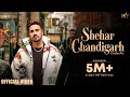 Shehar Chandigarh Chale An (Official Video) Yasir Hussain | Avvy Sra | Latest Punjabi Song 2021