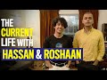 The Current Life | Hassan and Roshaan | Story Behind SUKOON
