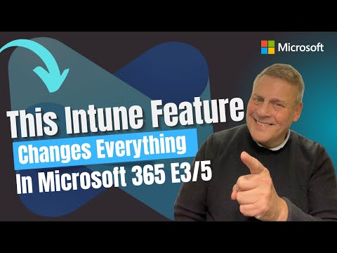 Intune: New E3 & E5 Feature Unlocked Intune: New E3 & E5 Feature Unlocked