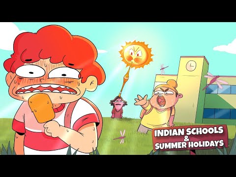 Indian Schools , Gully Cricket & Summer Holidays