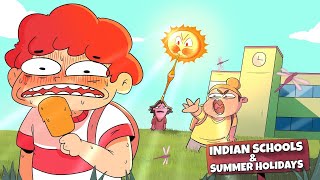 Indian Schools , Gully Cricket & Summer Holidays 