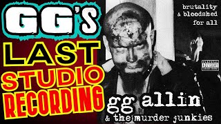 GG ALLIN &amp; THE MURDER JUNKIES - Brutality And Bloodshed For All, 1993/2008 (Full Album).