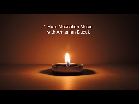 1 Hour Duduk Meditation