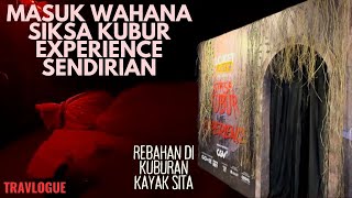 Seramnya Wahana Siksa Kubur Experience