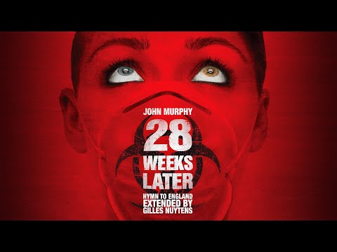 John Murphy - 28 Weeks Later - Hymn To England [Extended by Gilles Nuytens]