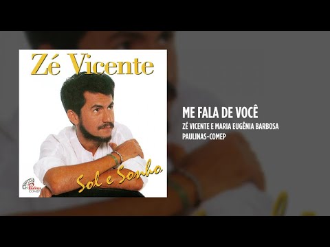 Zé Vicente Ft. Maria Eugênia Barbosa - Me fala de você