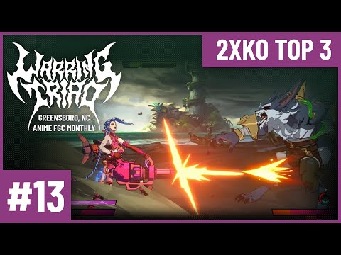 Warring Triad #13 2XKO Top 3 (Ahri Blitzcrank Jinx Warwick)