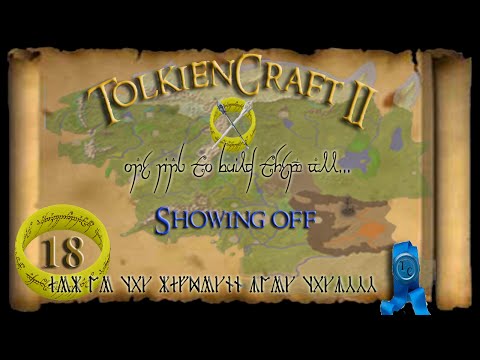 TolkienCraft II - Server Play - S2E18 - Show & Tell