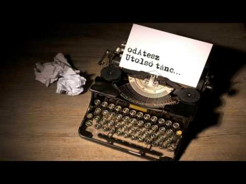 odAtesz - Utolsó tánc