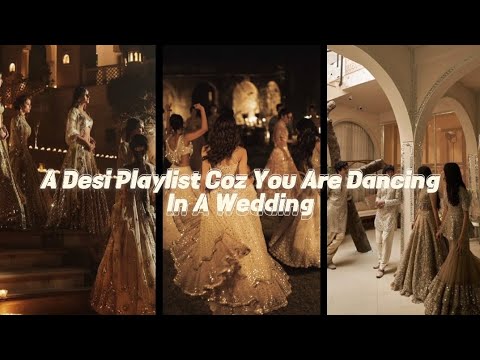 𝐀 𝐝𝐞𝐬𝐢 𝐩𝐥𝐚𝐲𝐥𝐢𝐬𝐭 𝐜𝐨𝐳 𝐲𝐨𝐮 𝐚𝐫𝐞 𝐝𝐚𝐧𝐜𝐢𝐧𝐠 𝐢𝐧 𝐚 𝐰𝐞𝐝𝐝𝐢𝐧𝐠....🥂👀🎀 #song #playlist 