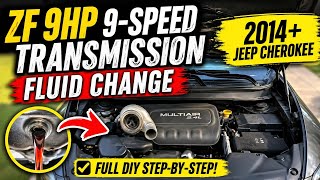 ZF 9HP 9-Speed Transmission Fluid Change (FULL DIY) | Jeep Cherokee 2014–2023