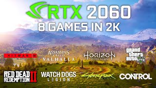 RTX 2060 Test In 8 Games 2K (Ryzen 5 3600)