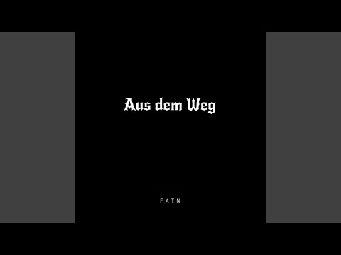 Aus dem Weg