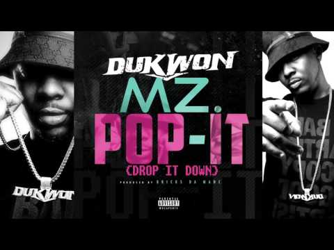 Dukwon - Mz. Pop-It (Drop It Down)