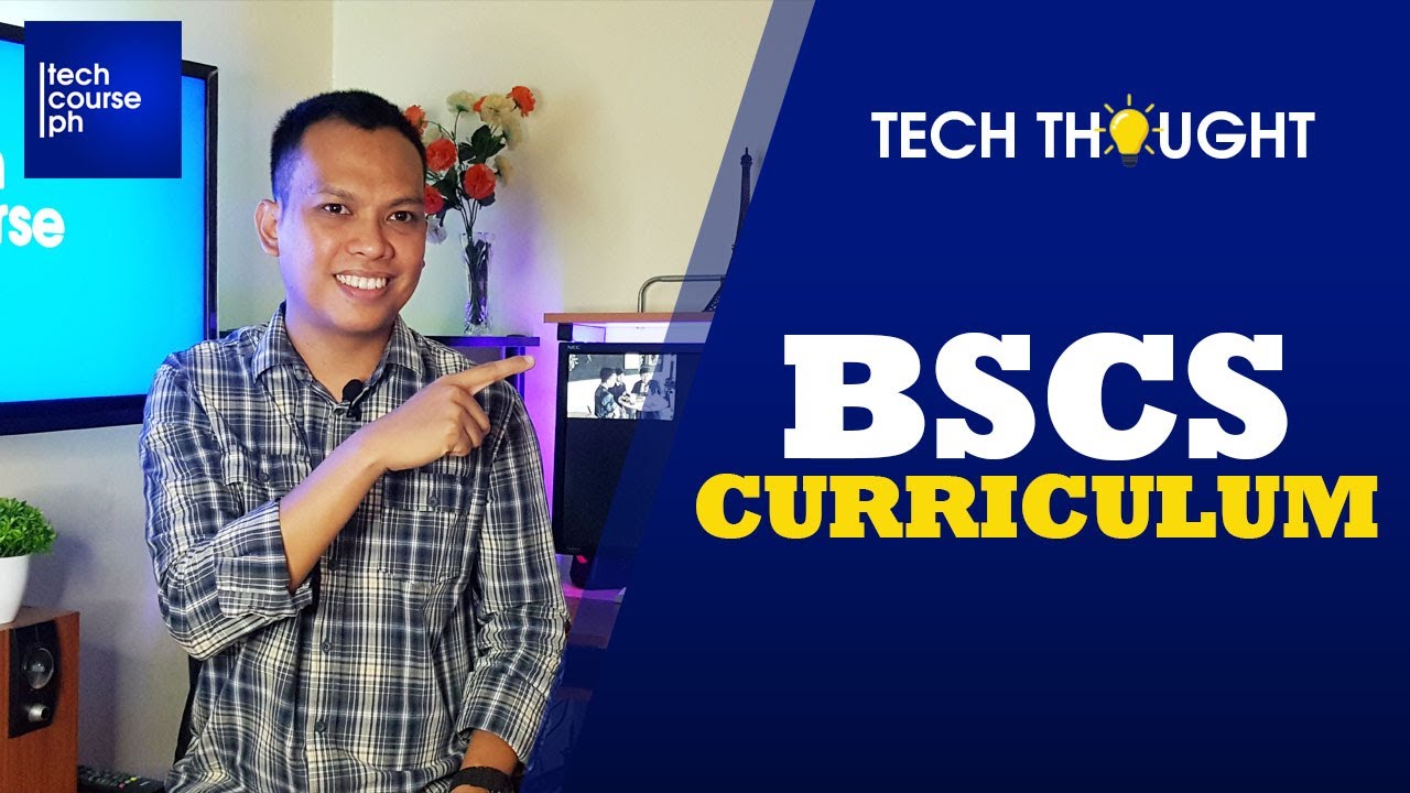 BSCS Curriculum | Tech Thought
