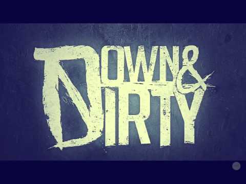 Down & Dirty - Promise HD