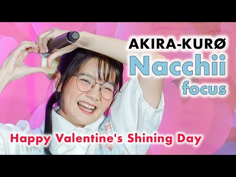 AKIRA-KURØ (Nacchii focus) - Full Stage [2022.02.13 Happy Valentine’s Shining Day] 4K