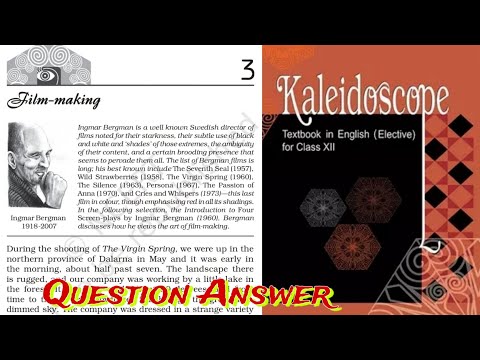 3. Film-making | Question Answer | Ingmar Bergman | Class 12 English Kaleidoscope