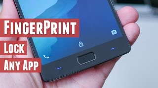 How to FingerPrint Lock Any Apps on Any Android Phone