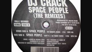 DJ Crack - Space People (Gary D & DJ Yanny Remix).wmv