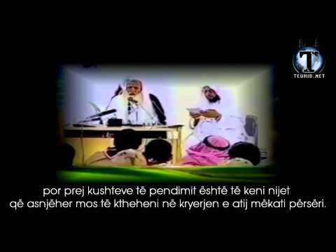 A ka pendim per mua? Shejh Muhammed Salih El-Uthejmin