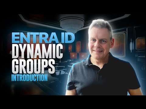 Entra ID Dynamic Groups Explained