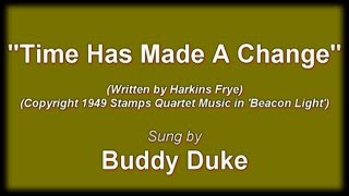 Time Has Made A Change