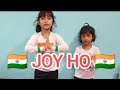 JOY HO Song Desh Bhakti Song Kids Dance Performance Independence Day Dance Patriotic Song
