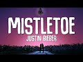 Justin Bieber - Mistletoe (Lyrics) | Christmas Pop