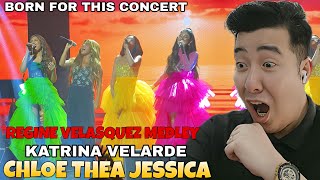 THEA JESSICA &amp; CHLOE w/ KATRINA VELARDE &#39;REGINE VELASQUEZ MEDLEY&#39; | BORN FOR THIS CONCERT REACTION