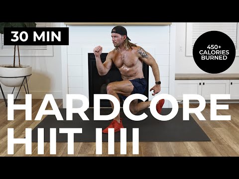 30 Min Hardcore HIIT IV (Burn 450+ Calories) Total Body Home Workout - No Equipment