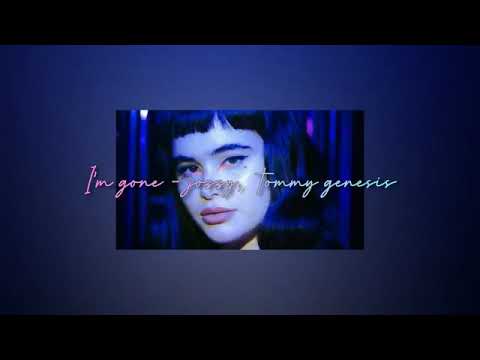 jozzy, tommy genesis - i'm gone