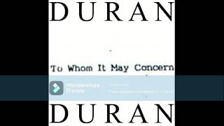 Duran Duran - To Whom It May Concern (Vinicius&#39; &quot;Mr. Jones&quot; Redux)