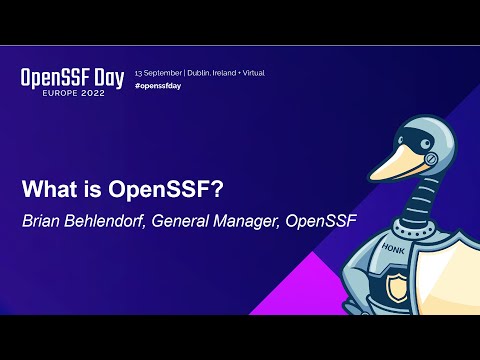 What is OpenSSF? - Brian Behlendorf, General Manager, OpenSSF