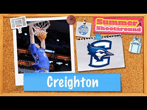 2023 Summer Shootaround: Creighton brings back Ryan Kalkbrenner & will end up ranked all season