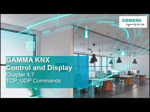 4.7 Siemens GAMMA KNX IP Control Center V4 - TCP/UDP command module