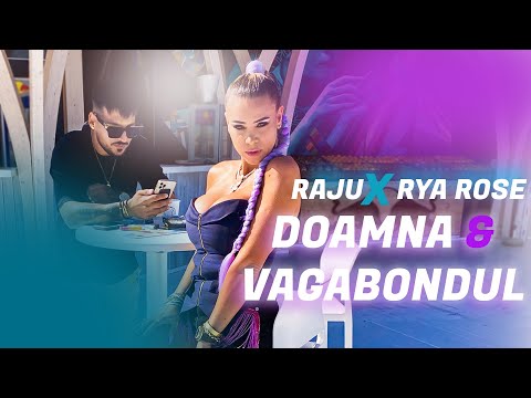 Raju ❌ Rya Rose - Doamna si Vagabondul (Official Video)