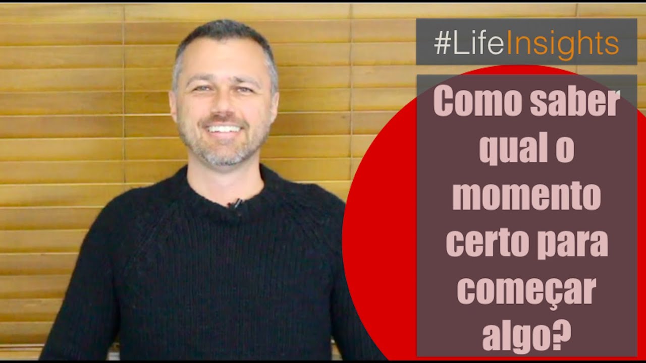 Como saber qual o momento certo para começar algo | Nilzo Andrade | 47 de 365