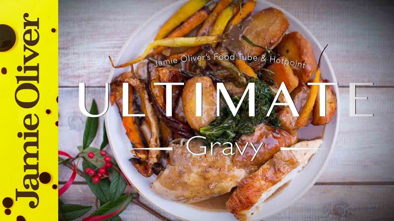 The ultimate gravy video Jamie Oliver