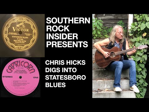 Chris Hicks Digs Into Statesboro Blues
