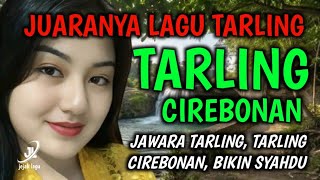 Download lagu SUARA MERDU | BASS EMPUK BANGET | TARLING DANGDUT JAWARA TARLING, TARLING CIREBONAN, BIKIN SYAHDU mp3