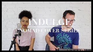 Indulge (acoustic) - JONES cover