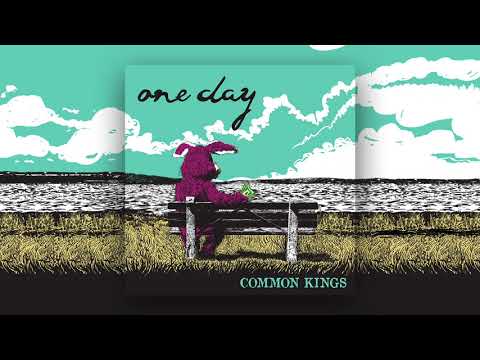 👑 Common Kings - One Day (Official Audio)