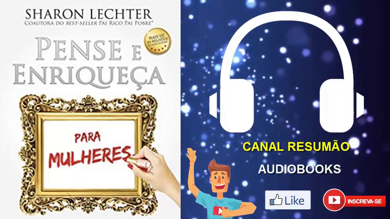 █▬█ █ ▀█▀ - PENSE E ENRIQUEÇA PARA MULHERES  |  RESUMO DO LIVRO EM AUDIOBOOK |  Sharon Lechter