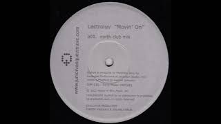 Lectroluv - Movin' On (Earth Club Mix) (2002)