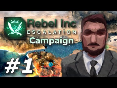 Rebel Inc: Escalation Campaign - Operation Curious Bulldozer (Part 1)