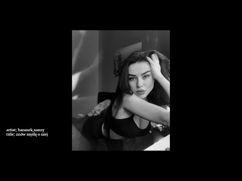 kryan x xanzy - znów myślę o niej
