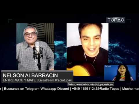 Nelson Albarracín y Toto Albarracín, ENTRE MATE Y MATE x Radio Túpac