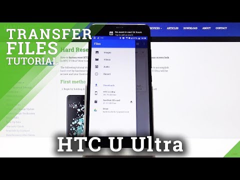 How to Transfer Files in HTC U Ultra – Import / Export Data to External Storage