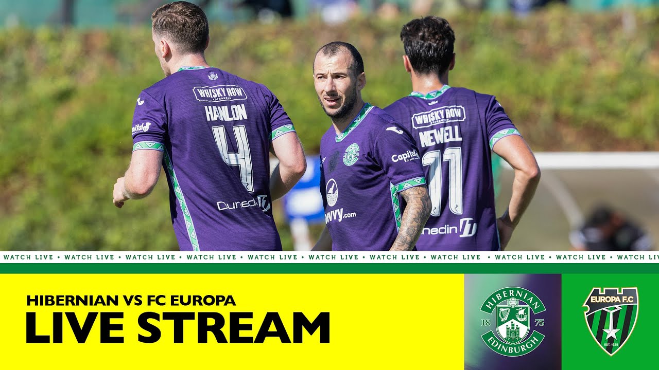 Hibs vs FC Europa LIVE